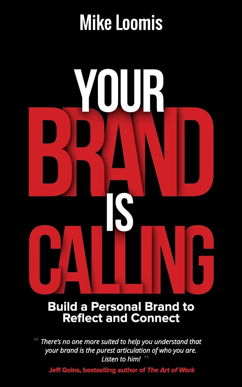 Your Brand is Calling, book by Mike Loomis